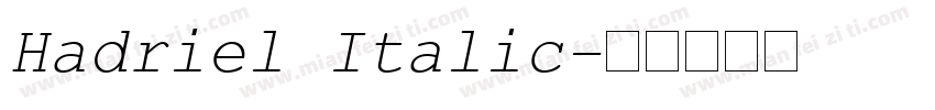 Hadriel Italic字体转换